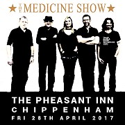The Medicine Show - The Pheasant Inn, Chippenham